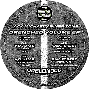 Jack Michael / Inner Zone - Drenched Volume EP - Orbital London