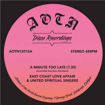 East Coast Love Affair & United Spiritual Singers - A Minute Too Late - Athens Of The North