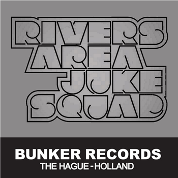 Rivers Area Juke Squad - Bunker 4020 - Bunker
