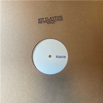 Kit Clayton - Retrospective 2x12" - RETRO