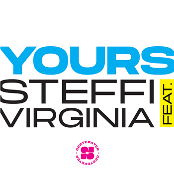 Steffi - Yours feat. Virginia - DESTEFSTER
