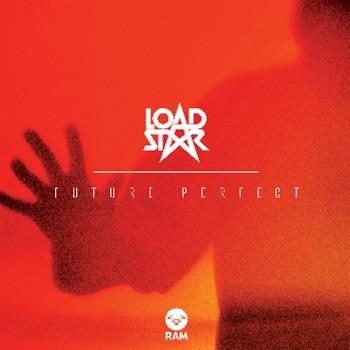 Loadstar - Future Perfect EP - Ram Records
