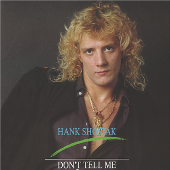 HANK SHOSTAK - DONT TELL ME - Blanco Y Negro