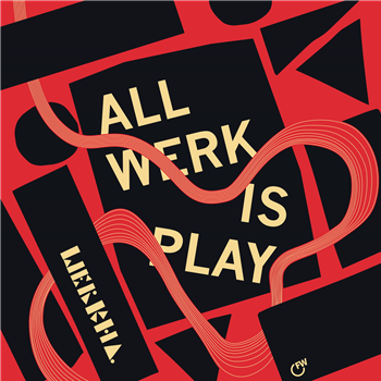 Werkha - All Werk Is Play - First Word Records