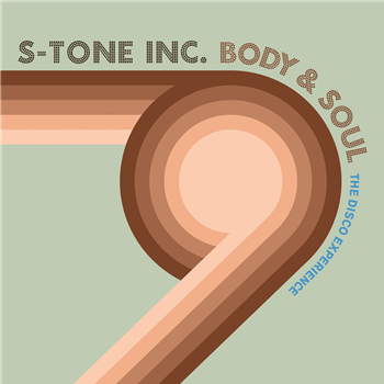 S-Tone Inc. - Body & Soul - The Disco Experience - Schema Records
