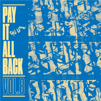 Various Artists - Pay It All Back Vol. 8 (Transparent Blue Vinyl, Poster & DL Card) - On U Sound
