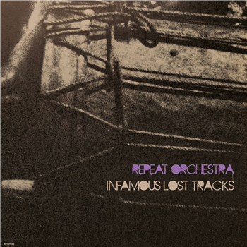 Repeat Orchestra - Infamous Lost Tracks - Couldnt Care More Repeat Orchestra - Infamous Lost Tracks - Couldnt Care More