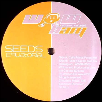 Seeds - Equatorial - Women On Wax Recordings