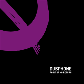 dubphone - Point of no Return (incl. per Hammar RMX) - Unauthorized