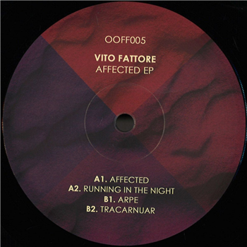 Vito Fattore - Affected Ep - One of 4 Vito Fattore - Affected Ep - One of 4
