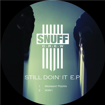 Snuff Crew - Still Doin‘ it E.P. - Next Door Snuff Crew - Still Doin‘ it E.P. - Next Door