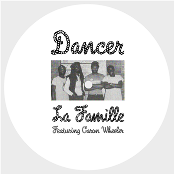 La Famille & Caron Wheeler - Dancer - Freestyle Records