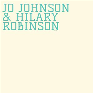 Jo JOHNSON/HILARY ROBINSON - Session One (12" + download code in die-cut sleeve) - 9128