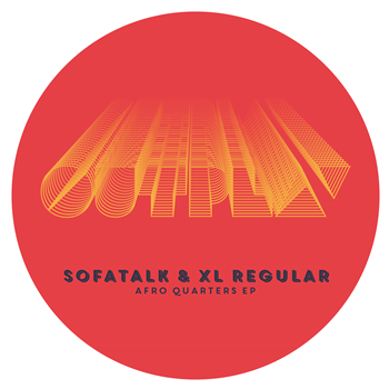 Sofatalk & XL Regular - Afro Quarters EP - Outplay