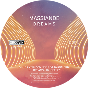 MASSIANDE - DREAMS - Groovin Recordings