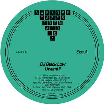 DJ Black Low - Uwami II - Awesome Tapes From Africa DJ Black Low - Uwami II - Awesome Tapes From Africa