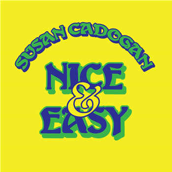 SUSAN CADOGAN - Nice & Easy - MISS YOU