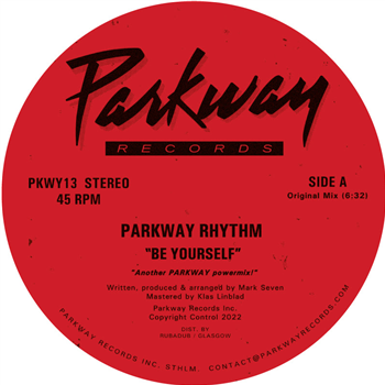 Parkway Rhythm - Be Yourself - Parkway Records Parkway Rhythm - Be Yourself - Parkway Records