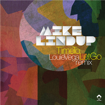 Mike Lindup - Time To Let Go (Louie Vega Remix) (2 X 12") - VEGA RECORDS