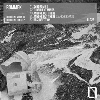 Rommek - Turbulent Minds in Turbulent Times EP - Loose Lips Rommek - Turbulent Minds in Turbulent Times EP - Loose Lips