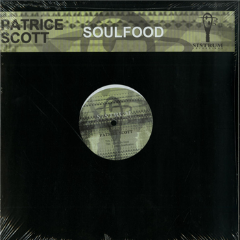 Patrice Scott - Soul Food - SISTRUM RECORDS