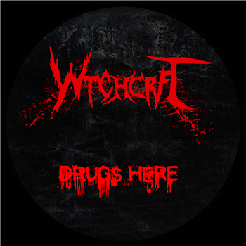 WTCHCRFT - Drugs Here - Balkan Vinyl