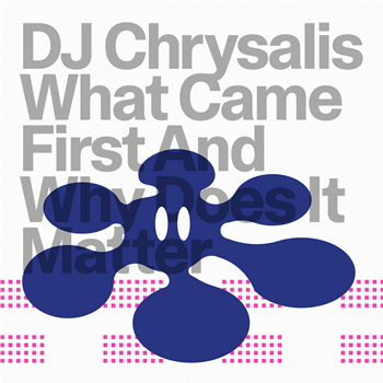 DJ Chrysalis - What Came First And Why Does It Matter - Public Possession