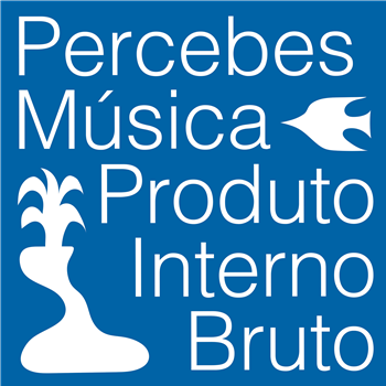 Various Artists- Produto Interno Bruto (2 X 12") - Percebes Música Various Artists- Produto Interno Bruto (2 X 12") - Percebes Música