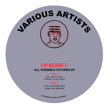 Various Artists - All Possible Futures EP - EYA Records Various Artists - All Possible Futures EP - EYA Records