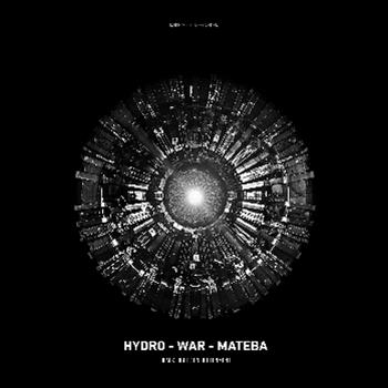 Hydro, War + Mateba - INSIDE RECORDS