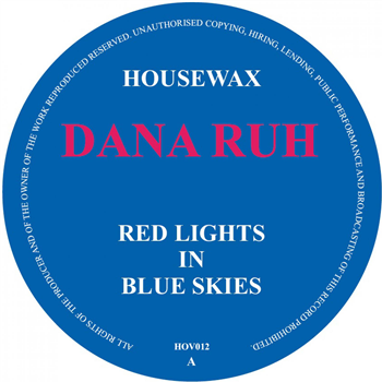 DANA RUH - RED LIGHTS IN BLUE SKIES - Housewax