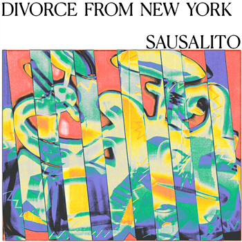 Divorce From New York - Sausalito - High Praise