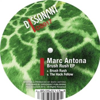 Marc Antona - Brush Rush EP - Dissonant