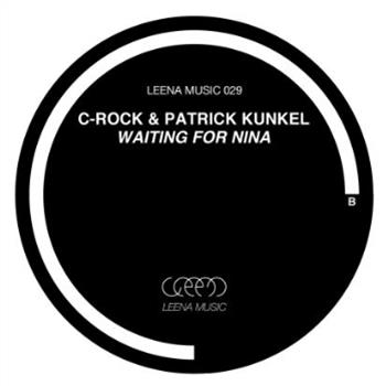 C-rock & Patrick Kunkel - Waiting For Nina - Leena