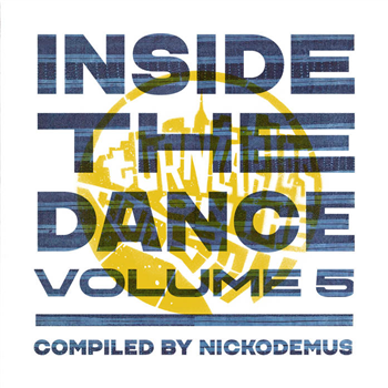 Various Artists - Inside The Dance Vol. 5 (Compiled By Nickodemus) (3 X LP) - Turntables on the Hudson Music