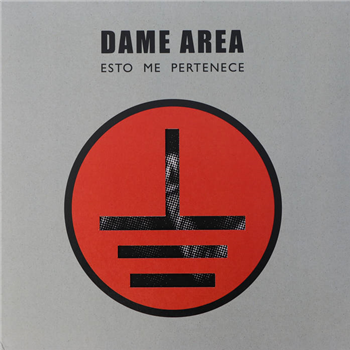 Dame Area – Esto Me Pertenece - BFE Records