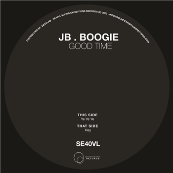 J.B. Boogie - Good Time 7" - Sound Exhibitions Records