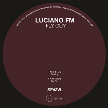 Luciano FM - Fly Guy 7" - Sound Exhibitions Records
