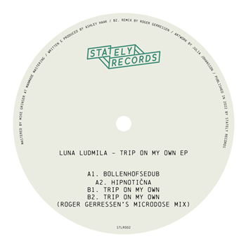 Luna Ludmila - Trip On My Own EP - Stately Records