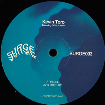 Kevin Toro - Surge 003 - Surge Recordings Kevin Toro - Surge 003 - Surge Recordings