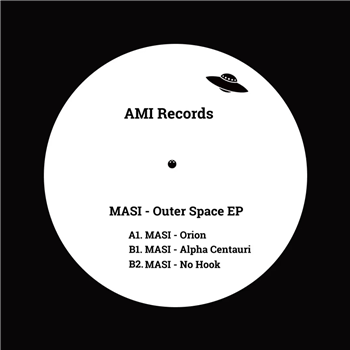 MASI - Outer Space EP - AMI Records