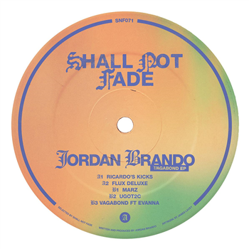 Jordan Brando - Vagabond EP - Shall Not Fade