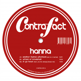 HANNA - SKATE AND FLOW EP - CONTRAFACT HANNA - SKATE AND FLOW EP - CONTRAFACT