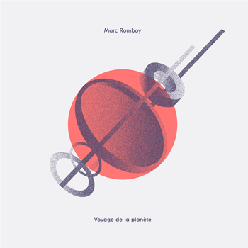 Marc Romboy - Voyage de la planète 2LP - LTD Transp.Vinyl - Hyperharmonic Marc Romboy - Voyage de la planète 2LP - LTD Transp.Vinyl - Hyperharmonic