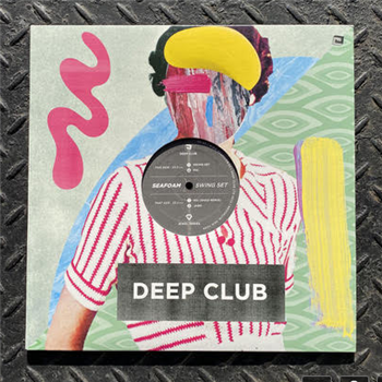 Seafoam -Swing Set EP - Deep Club