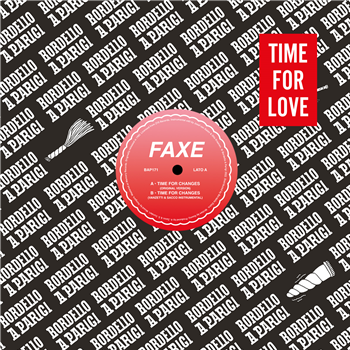 Faxe - Time For Changes - Bordello a Parigi