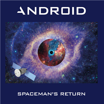 ANDROID - SPACEMANS RETURN - Random Vinyl