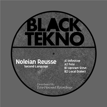 Noleian Reusse - SECOND LANGUAGE - BLACK TEKNO