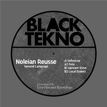 Noleian Reusse - SECOND LANGUAGE - BLACK TEKNO Noleian Reusse - SECOND LANGUAGE - BLACK TEKNO
