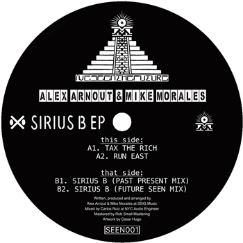 Alex Arnout, Mike Morales - Sirius B EP - Ive Seen The Future Alex Arnout, Mike Morales - Sirius B EP - Ive Seen The Future